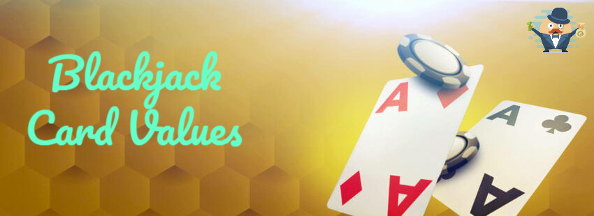 Blackjack card values Blackjack card values