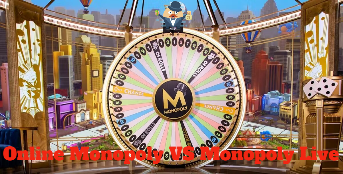 Online vs live monopoly Online vs live monopoly