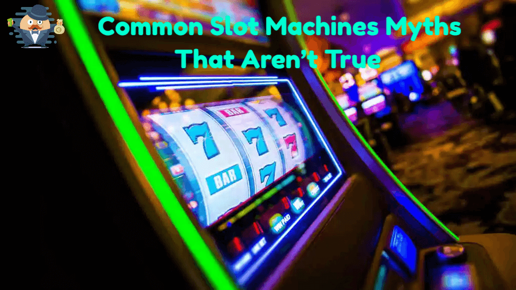 slot machines myths slot machines myths