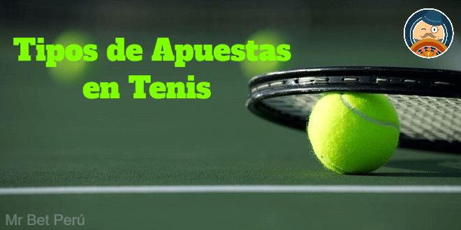 Tipos de apuestas en tenis